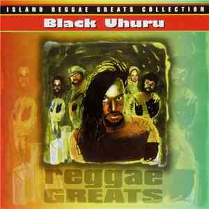 Black Uhuru - Reggae Greats download flac