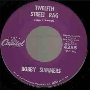 Bobby Summers - Twelfth Street Rag / Little Brown Jug download flac