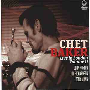 Chet Baker - Live In London Volume II download flac