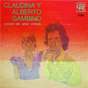 Claudina Y Alberto Gambino - Canción Del Amor Armado download flac