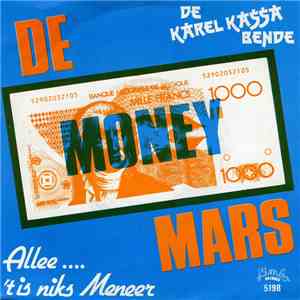 De Karel Kassa Bende, De Florida's - De Money Mars / Allee .... 'T Is Niks Meneer download flac
