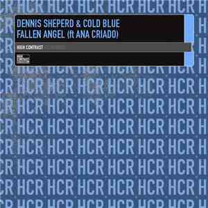 Dennis Sheperd & Cold Blue Ft Ana Criado - Fallen Angel download flac