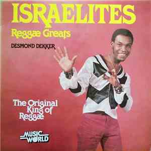Desmond Dekker - Israelites - Reggae Greats download flac
