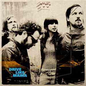 Drive Like Maria - Drive Like Maria download flac