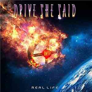 Drive, She Said - Real Life download flac