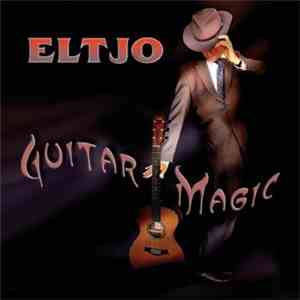 Eltjo Haselhoff - Guitar Magic download flac