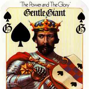 Gentle Giant - The Power And The Glory download flac