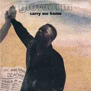Gloworm - Carry Me Home download flac