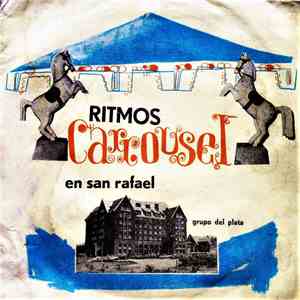 Grupo Del Plata - Ritmos Caroussel... En San Rafael download flac