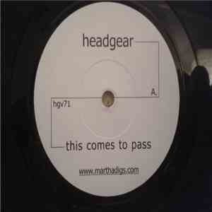 Headgear  - This Comes To Pass / When A Star Is Born download flac