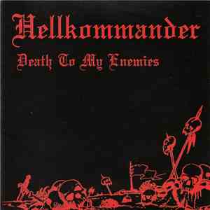 Hellkommander - Death To My Enemies download flac