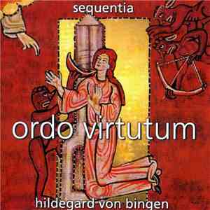 Hildegard Von Bingen / Sequentia  - Ordo Virtutum download flac
