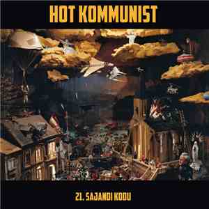 Hot Kommunist - 21. sajandi kodu download flac