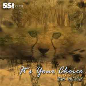 Ian Novak - It's Your Choice download flac