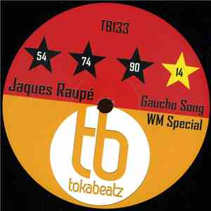 Jaques Raupé - Gaucho Song (WM Special) download flac
