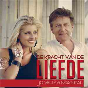 Jo Vally & Noa Neal - De Kracht Van De Liefde download flac
