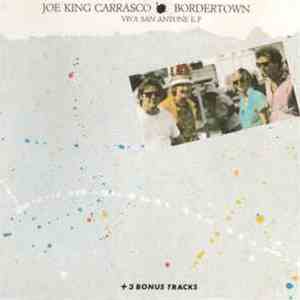 Joe King Carrasco & The Crowns - Bordertown download flac
