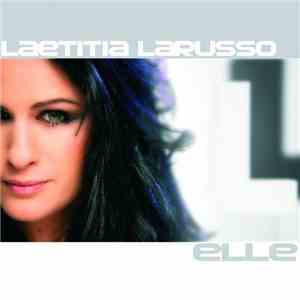 Laetitia Larusso - Elle download flac