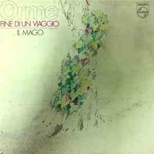 Le Orme - Fine Di Un Viaggio / Il Mago download flac