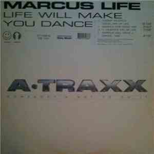 Marcus Life - Life Will Make You Dance download flac
