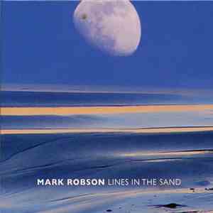 Mark Robson - Lines In The Sand download flac