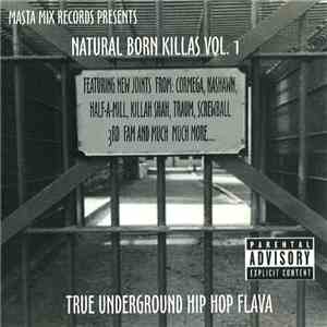 Masta Mix Records - Presents: Natural Born Killas Vol. 1 FLAC album