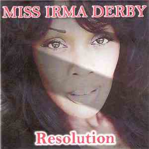 Miss Irma Derby - Resolution download flac