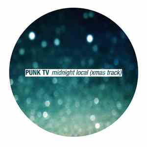 Punk TV - Midnight Local (Xmas Track) download flac
