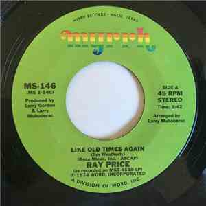 Ray Price - Like Old Times Again / My First Day Without Her download flac