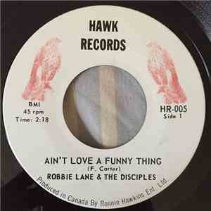 Robbie Lane & The Disciples - Ain't Love A Funny Thing / All The Big Boys download flac