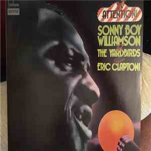 Sonny Boy Williamson & The Yardbirds Featuring Eric Clapton - Sonny Boy Williamson & The Yardbirds FLAC album