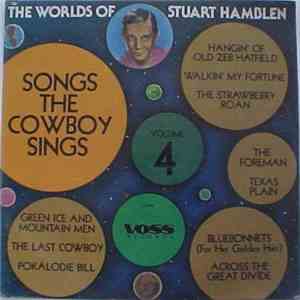 Stuart Hamblen - The Worlds Of Stuart Hamblen Volume 4: Songs The Cowboy Sings download flac