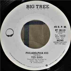 Ted Bird - Philadelphia Kid download flac
