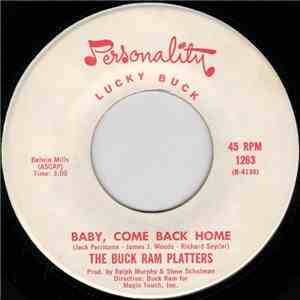 The Buck Ram Platters - Baby, Come Back Home / The Great Pretender download flac