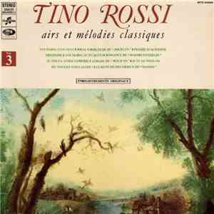 Tino Rossi - Airs Et Mélodies Classiques download flac