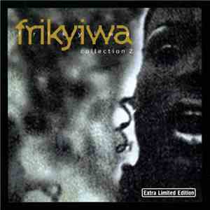 Various - Frikyiwa - Collection 2 download flac