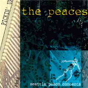 Various - Pickin' Up The Peaces - Seattle Peace Concerts CD Vol. 3 download flac