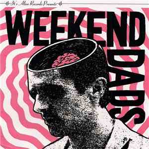 Weekend Dads - Weekend Dads download flac