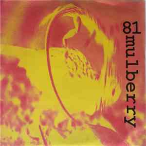 81 Mulberry - Slow as the Sloping Wind / Left Side Bent (live) download flac