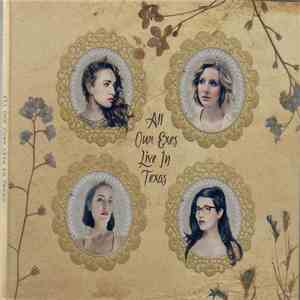 All Our Exes Live In Texas - All Our Exes Live In Texas FLAC album