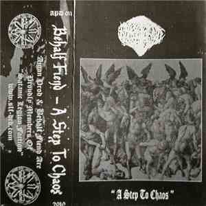 Behalf Fiend - A Step To Chaos download flac