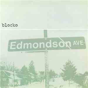 Blocko  - Edmondson Ave download flac