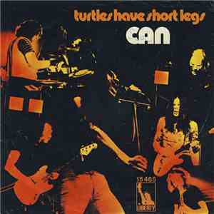 Can - Turtles Have Short Legs download flac