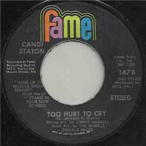 Candi Staton - Too Hurt To Cry / Mr. And Mrs. Untrue download flac