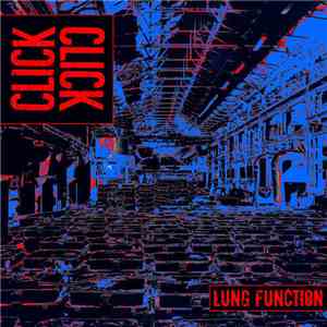 Click Click - Lung Function - The Singles download flac