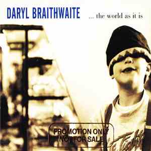Daryl Braithwaite - The World As It Is download flac