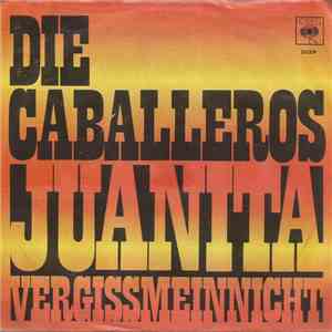Die Caballeros - Juanita download flac