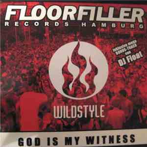DJ Wildstyle  - God Is My Witness download flac