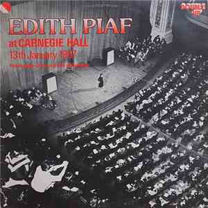 Edith Piaf - Edith Piaf At Carnegie Hall (13th January 1957) download flac