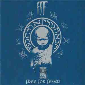 FFF  - Free For Fever download flac